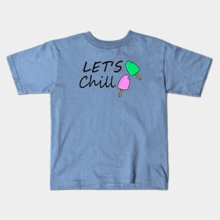 Let's Chill Summer Kids T-Shirt
